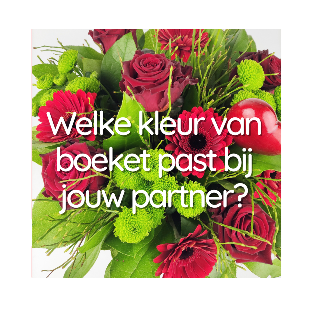 Welke kleur van boeket past bij jouw partner
